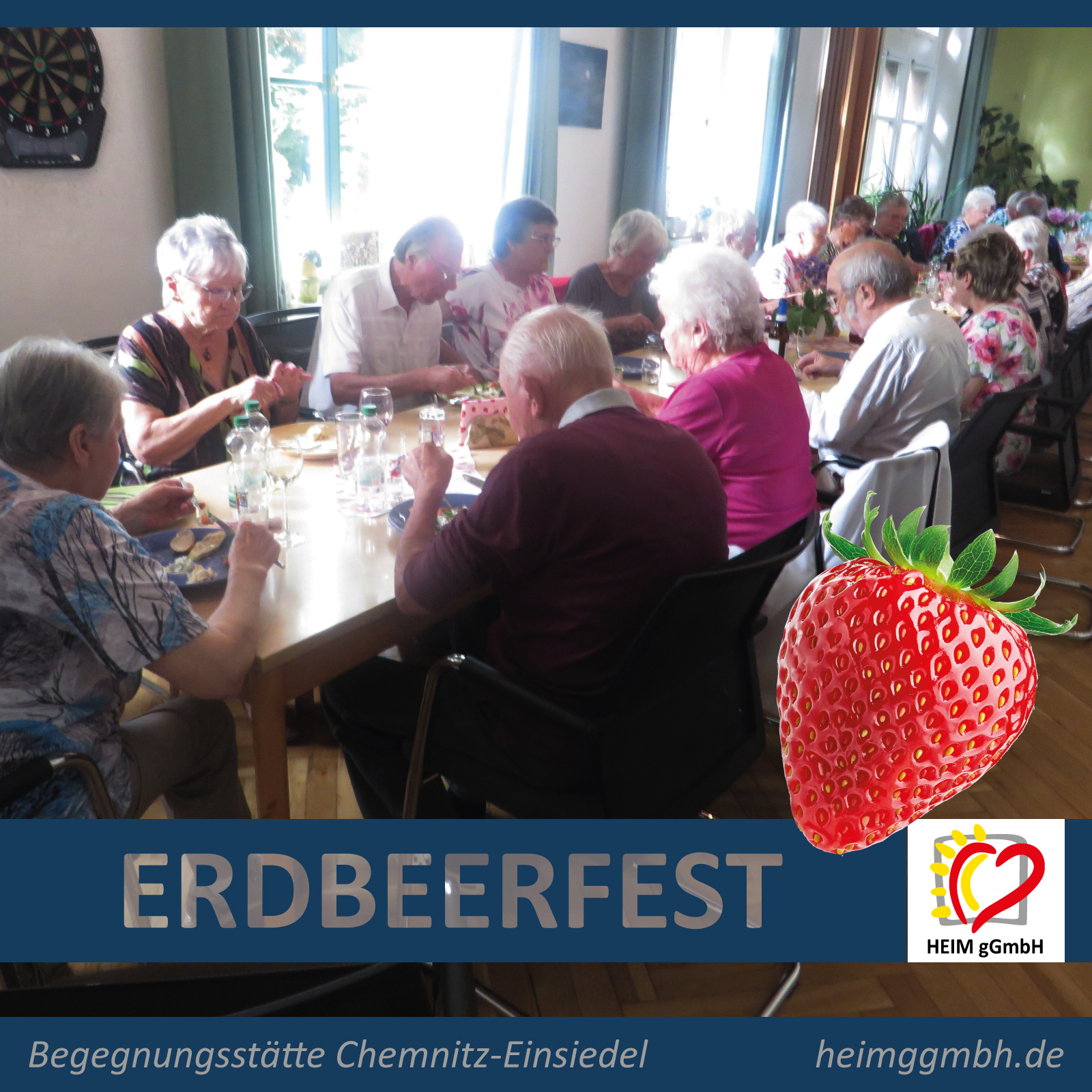 Gelungenes und geselliges Erdbeerfest in der Begegnungsstätte Chemnitz-Einsiedel der HEIM gemeinnützigen GmbH