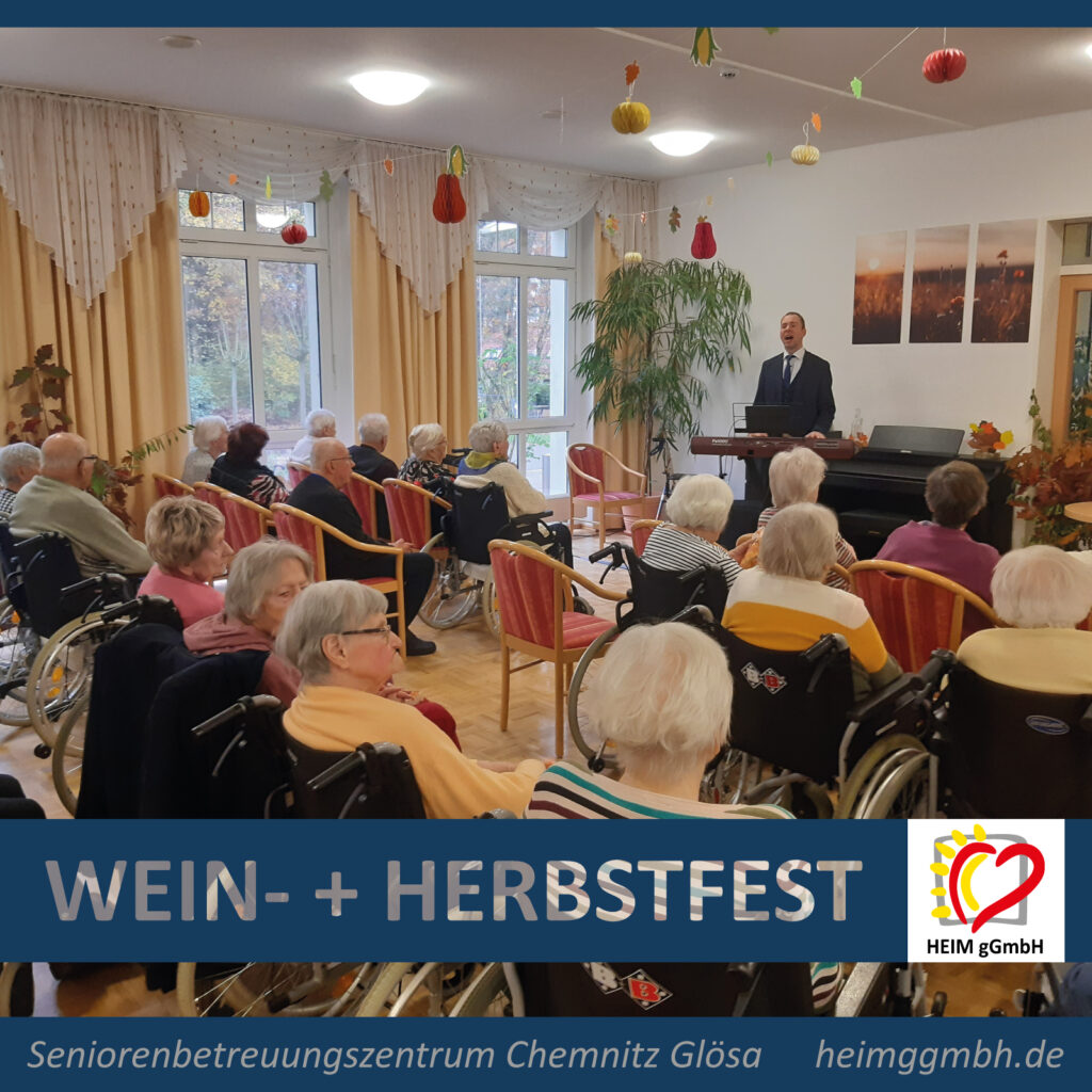 Weinfest zum Zweiten - im Seniorenbetreuungszentrum Chemnitz Glösa